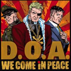 DOA : We Come in Peace